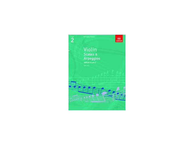 ABRSM - VIOLIN SCALES & ARPEGGIOS GRADE 2